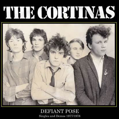The Cortinas : Defiant Pose - Singles & Demos 1977/1978 (LP, Comp)